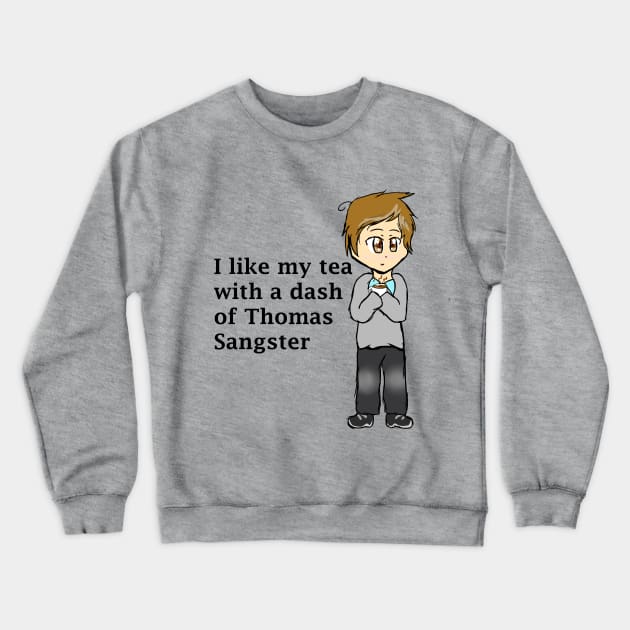 I like my tea with a dash of Thomas Sangster Crewneck Sweatshirt by oh_shoot_arts